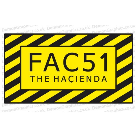 FAC 51 The Hacienda Sticker