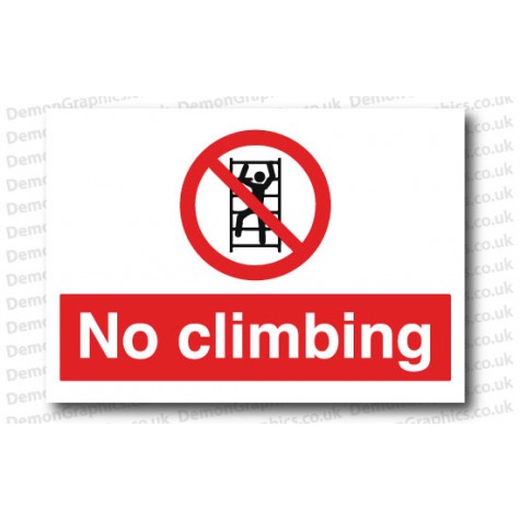 No Climbing Sticker or Sign